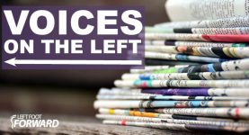 A pile of newspapers with text overlaid reading "Voices on the Left"