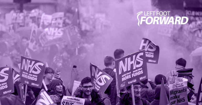 A photo of an NHS protest with the Left Foot Forward logo in the top right corner
