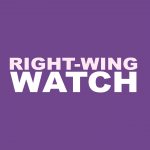 Right-Wing Watch
